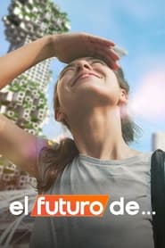 El futuro de…